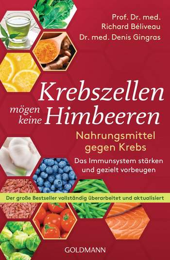 Krebszellen mögen keine Himbeeren - Beliveau/Gingras - neue Ausgabe
