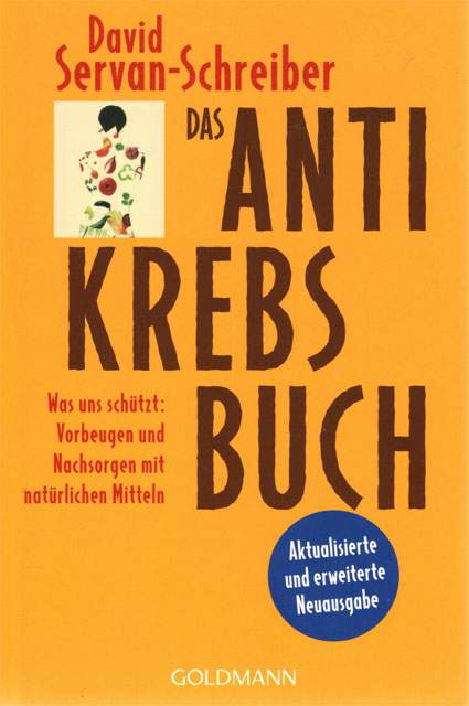 Das Anti-Krebs Buch - Servan Schreiber - gesund bleiben mit natürlichen Mitteln - gebraucht