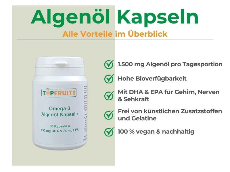 Algenöl Kapseln Vorteile auf einen Blick
