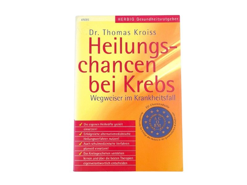 Heilungschancen bei Krebs - Dr. Thomas Krois - 350 Seiten - gebraucht, guter Zustand