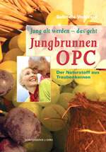 Jungbrunnen OPC: Der Naturstoff aus Traubenkernen