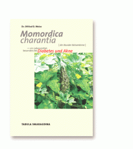 Momordica charantia - Die Balsambirne, ein Lebensmittel besonders..... - Ratgeberbuch