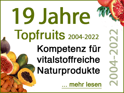 seit 2004
 Topfruits